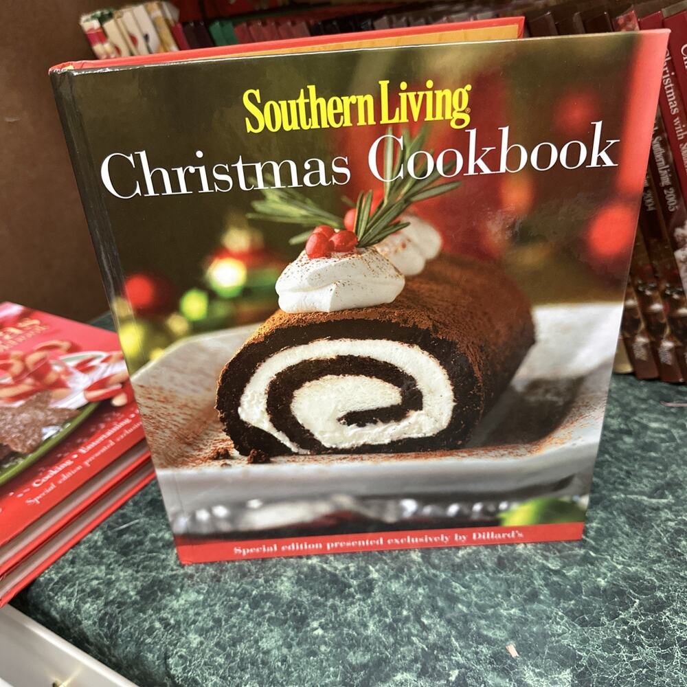 Southern Living Christmas Cookbook –‎ Special Edition Presented by Dillard’s